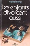 Les enfants divorcent aussi