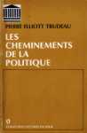 Les cheminements de la politique