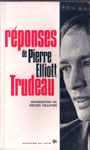 Rponses de Pierre Elliott Trudeau