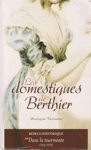 Dans la tourmente - 1773-1776 - Les domestiques de Berthier - Tome II