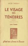 Le visage des tnbres