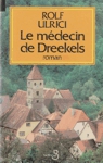 Le médecin de Dreekels Le médecin de Dreekels