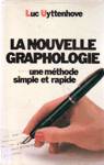 La nouvelle graphologie