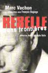 Rebelle sans frontires