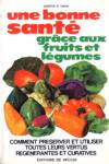 Une bonne sant grce aux fruits et lgumes