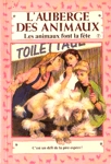 Les animaux font la fte - L'auberge des animaux - Tome VII