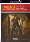 Le sourire de la Joconde - Phoenix, détective du temps Le sourire de la Joconde - Phoenix, détective du temps