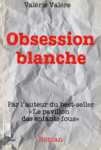 Obsession blanche