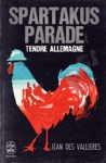 Spartakus-Parade - Tendre Allemagne