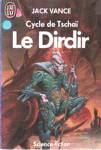 Le Dirdir - Cycle de Tscha - Tome III