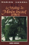 Le mystre de Manon Lescaut