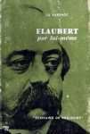 Flaubert par lui-mme