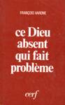 Ce Dieu absent qui fait problme