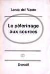 Le plerinage aux sources