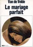 Le mariage parfait
