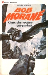 Ceux-des-roches-qui-parlent - Bob Morane