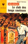 Le club des longs couteaux - Bob Morane