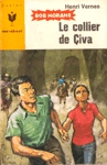 Le collier de Çiva - Bob Morane Le collier de Çiva - Bob Morane