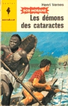 Les dmons des cataractes - Bob Morane