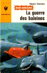 La guerre des baleines - Bob Morane