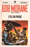 L'le du pass - Bob Morane