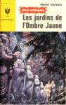 Les jardins de l'Ombre Jaune - Bob Morane Les jardins de l'Ombre Jaune - Bob Morane