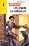 Les joyaux du maharajah - Bob Morane Les joyaux du maharajah - Bob Morane