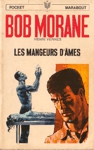 Les mangeurs d'mes - Bob Morane