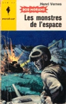 Les monstres de l'espace - Bob Morane