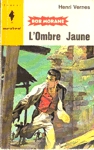 L'Ombre Jaune - Bob Morane