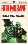 Rendez-vous  nulle part - Bob Morane