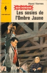 Les sosies de l'Ombre Jaune - Bob Morane Les sosies de l'Ombre Jaune - Bob Morane