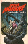 La vallée des Crotales - Bob Morane La vallée des Crotales - Bob Morane