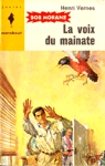 La voix du mainate - Bob Morane La voix du mainate - Bob Morane