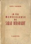 La vie merveilleuse de Sarah Bernhardt
