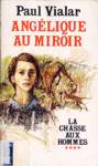 Anglique au miroir - La chasse aux hommes - Tome IV