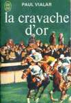 La cravache d'or