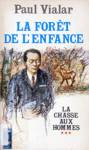 La fort de l'enfance - La chasse aux hommes - Tome II