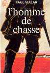 L'homme de chasse