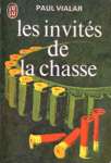 Les invits de la chasse