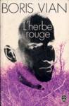 L'herbe rouge