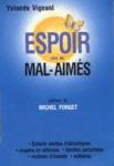 Espoir pour les mal-aims