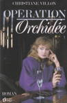 Opration Orchide