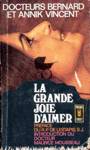 La grande joie d'aimer