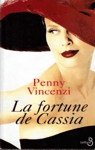 La fortune de Cassia