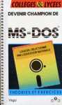 Devenir champion de MS-DOS