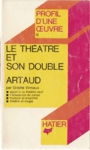 Le thtre et son double - Artaud