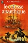 Le colosse anarchique