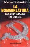 La nomenklatura - Les privilges en U.R.S.S.