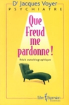 Que Freud me pardonne !